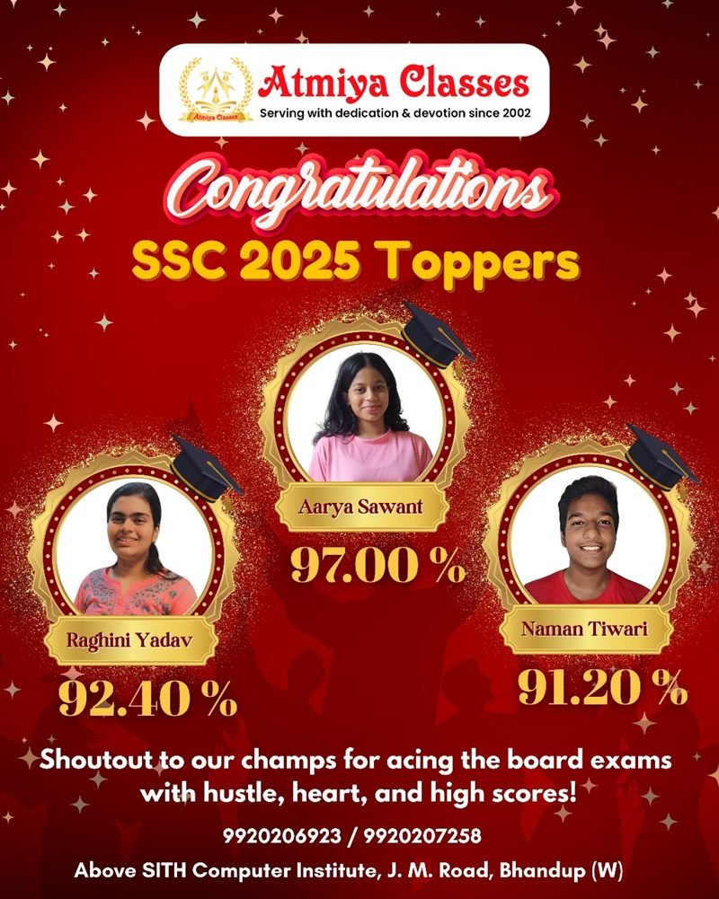 Atmiya Classes SSC 2025 toppers — Aarya Sawant 97.00%, Raghini Yadav 92.40% and Naman Tiwari 91.20%